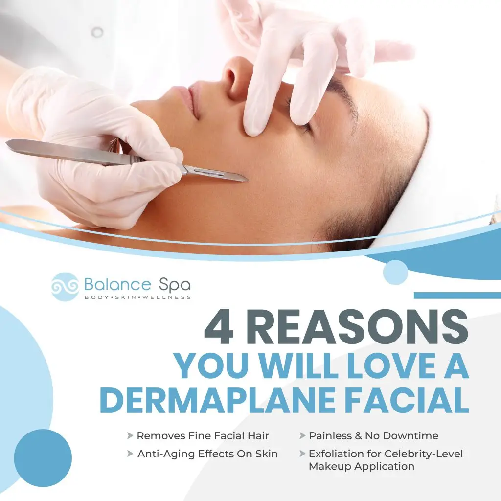 infographic outlining why dermaplaning is a great facial treatment